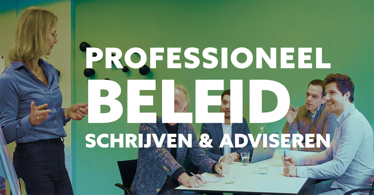 Professioneel Beleid Schrijven & Adviseren